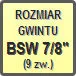 Piktogram - Rozmiar gwintu: BSW 7/8" (9zw.)